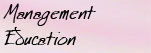 Management Education
