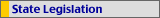 State Legislation
