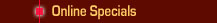 Online Specials